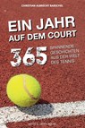 Ein Jahr auf dem Court - Christian Albrecht Barschel - 9783840377211