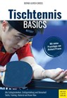 Tischtennis Basics - Bernd-Ulrich Groß - 9783840378676