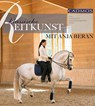Klassische Reitkunst mit Anja Beran - Anja Beran - 9783840410260