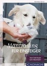 Mantrailing für Einsteiger - Horst Harmke - 9783840420429