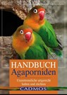 Handbuch Agaporniden - Werner Lantermann - 9783840440229