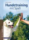 Hundetraining mit Spaß - Nicole Röder - 9783840461835