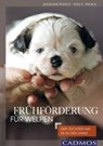 Frühförderung für Welpen - Madeleine Franck ; Rolf C. Franck - 9783840462177