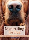 Mantrailing for Fun - Harmke Horst - 9783840462658
