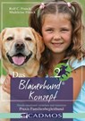 Das Blauerhundkonzept 2 - Rolf C. Franck ; Madeleine Franck - 9783840464164