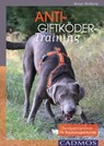 Anti-Giftköder-Training - Sonja Meiburg - 9783840464249