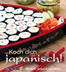 Koch dich japanisch! - Angelina Paustian - 9783840465369