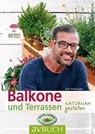 Balkone und Terrassen - Karl Ploberger - 9783840466175