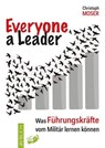 Everyone a Leader - Christoph Moser - 9783840467554