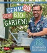 Genau so geht Bio-Garten! - Karl Ploberger - 9783840475788