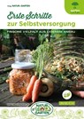 Erste Schritte zur Selbstversorgung - Redaktion NATUR IM GARTEN - 9783840481307