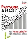 Everyone a leader - Christoph Moser - 9783840485640