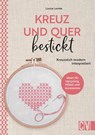 Kreuz und quer bestickt - Louise Lemke - 9783841068019