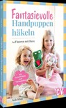 Fantasievolle Handpuppen häkeln - Nele Klug - 9783841068545