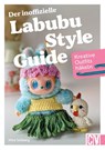 Der inoffizielle Labubu-Style-Guide - Mira Solberg - 9783841068750