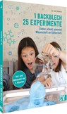 1 Backblech - 25 Experimente - Liz Lee Heinecke - 9783841102898