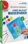 Mein bunter Farbenspaß - Kinder malen mit Wasserfarben - Gina Reinhardt - 9783841102973