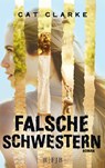 Falsche Schwestern - Cat Clarke - 9783841402257