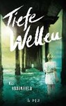 Rosenfield, K: Tiefe Wellen - ROSENFIELD,  Kat - 9783841421708