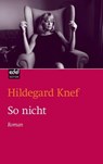 So nicht - Hildegard Knef - 9783841900821