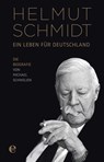 Helmut Schmidt - Ein Leben für Deutschland - Michael Schwelien - 9783841904324