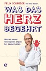 Was das Herz begehrt - Felix Schröder ; Nina Weber - 9783841905758