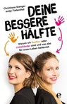 Deine bessere Hälfte - Christiane Stenger ; Antje Tiefenthal - 9783841906229
