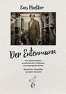 Der Entenmann - Kees Moeliker - 9783841906519
