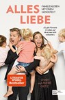 Alles Liebe - André Dietz ; Shari Dietz - 9783841906557