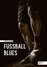 Fußball Blues - Günther Ortmann - 9783841907578