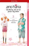 ano hana - Die Blume, die wir an jenem Tag sahen 03 - Mitsu Izumi - 9783842036468