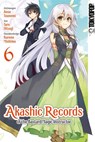 Akashic Records of the Bastard Magic Instructor 06 - Aosa Tsunemi ; Kurone Mishima ; Taro Hitsuji - 9783842047334
