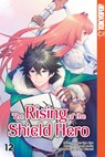The Rising of the Shield Hero 12 - Yusagi Aneko ; Aiya Kyu ; Seira Minami - 9783842057807