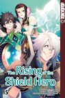 The Rising of the Shield Hero 15 - Yusagi Aneko ; Aiya Kyu ; Seira Minami - 9783842067240