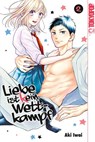 Liebe ist (k)ein Wettkampf 02 - Aki Iwai - 9783842070400