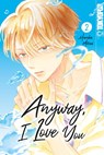 Anyway, I Love You 02 - Haruka Mitsui - 9783842079274