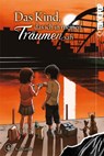 Das Kind, das ich in meinen Träumen sah 04 - Kei Sanbe - 9783842079427