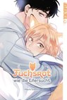 Fuchsrot wie die Eifersucht - Machi Suehiro - 9783842089587