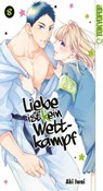 Liebe ist (k)ein Wettkampf, Band 08 - Aki Iwai - 9783842093034