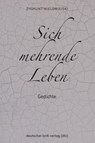Sich mehrende Leben - Zygmunt Wielowiejski - 9783842200418