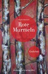 Rote Murmeln - Beate Raasch - 9783842248953