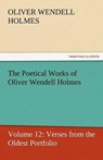The Poetical Works of Oliver Wendell Holmes - Oliver Wendell Holmes - 9783842429994