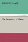 The Adventures of Ulysses - Lamb, Charles - 9783842431782