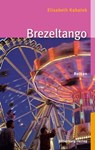 Brezeltango - Elisabeth Kabatek - 9783842515024