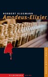 Amadeus-Elixier - Norbert Klugmann - 9783842515185