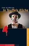 In Teuffels Küche - Eva Klingler - 9783842516687