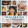 Weltreise am Küchentisch - Iris Lemanczyk ;  Andreas Forch - 9783842521254
