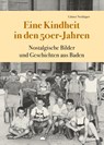 Eine Kindheit in den 50er-Jahren - Günter Neidinger - 9783842524422