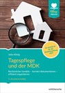 Tagespflege und der MDK - Jutta König - 9783842608269