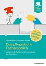 Das pflegerische Fachgespräch - Michael Wipp ; Margarete Stöcker - 9783842608672